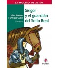 SISIGOR Y EL GUARDIAN DEL SELLO REAL