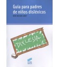 GUIA PARA PADRES DE NIÑOS DISLEXICOS