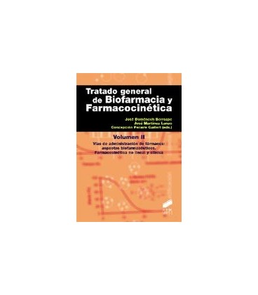 TRATADO GENERAL DE BIOFARMACIA Y FARMACOCINETICA VOLUMEN II