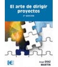 ARTE DE DIRIGIR PROYECTOS 3 ED