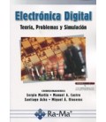 ELECTRONICA DIGITAL TEORIA PROBLEMAS Y SIMULACION