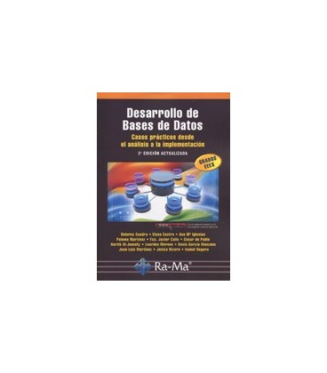 DESARROLLO DE BASES DE DATOS 2 EDICION ACTUALIZADA GRADOS EEES