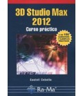 3D STUDIO MAX 2012 CURSO PRACTICO + 100 EJERCICIO Y EJEMPLOS PRACTICOS