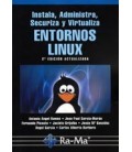 INSTALA ADMINISTRA SECUTIZA Y VIRTUALIZA ENTORNOS LINUX 2 ED