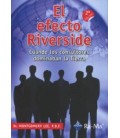 EFECTO RIVERSIDE CUANDO LOS CONSULTORES DOMINABAN LA TIERRA 2 EDICION