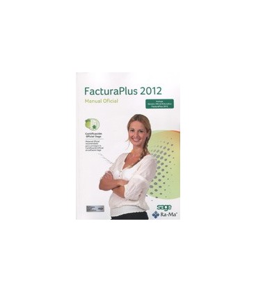 FACTURAPLUS 2012 MANUAL OFICIAL + VERSION OFICIAL EDUCATIVA