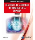 GESTION DE LA SEGURIDAD INFORMATICA EN LA EMPRESA