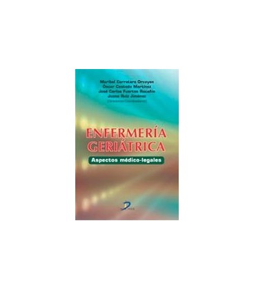 ENFERMERIA GERIATRICA (ASPECTOS MEDICO LEGALES)