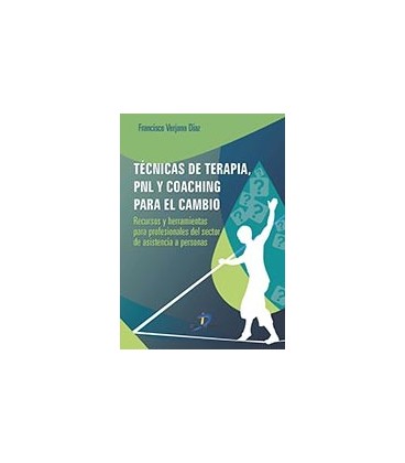 TECNICAS DE TERAPIA PNL Y COACHING PARA EL CAMBIO
