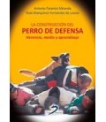 CONSTRUCCION DEL PERRO DE DEFENSA