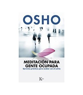 MEDITACION PARA GENTE OCUPADA CONSEJOS PARA ACABAR CON EL ESTRES