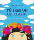TU ERES UN CIELO AZUL