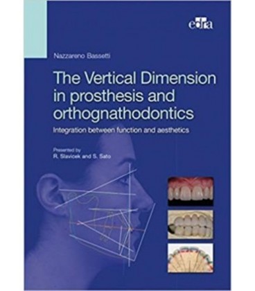 THE VERTICAL DIMENSION IN PROSTHESIS AND ORTOGNATHODONTIS