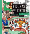 FIGURAS DEL CIRCO PARA COLOREAR 30 ORIGINALES DISEÑOS