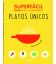 SUPERFACIL PLATOS UNICOS