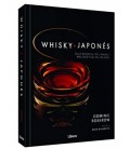 WHISKY JAPONES - GUIA ESENCIAL WHISKY MAS EXOTICO DEL MUNDO