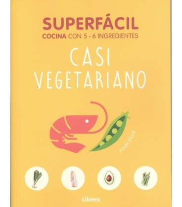 SUPERFACIL CASI VEGETARIANO