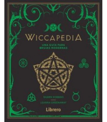 WICCAPEDIA - UNA GUIA PARA BRUJAS MODERNAS