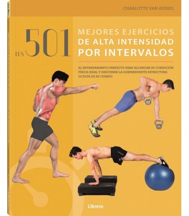 501 MEJORES EJERCICIOS DE ALTA INTENSIDAD POR INTERVALOS