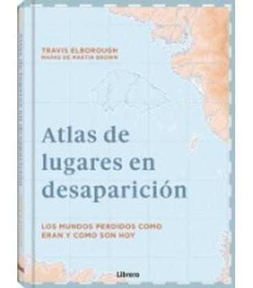 ATLAS DE LUGARES EN DESAPARICION