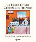TIERRA DONDE CRECEN LOS HELADOS