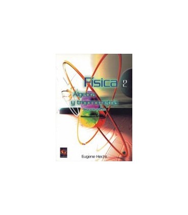 FISICA ALGEBRA Y TRIGONOMETRIA VOL II