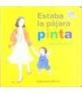 ESTABA LA PAJARA PINTA