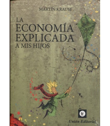 ECONOMIA EXPLICADA A MIS HIJOS