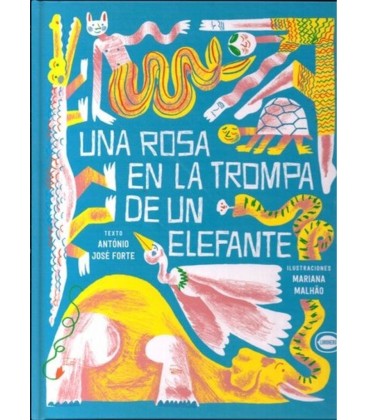 UNA ROSA EN LA TROMPA DE UN ELEFANTE