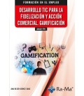 DESARROLLO TIC PARA LA FIDELIZACION Y ACCION COMERCIAL GAMIFICACION