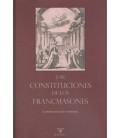 LAS CONSTITUCIONES DE LOS FRANCMASONES
