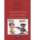 LOS IMPUESTOS SON UN ROBO