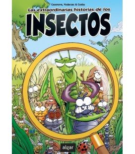 LAS EXTRAORDINARIAS HISTORIAS DE LOS INSECTOS