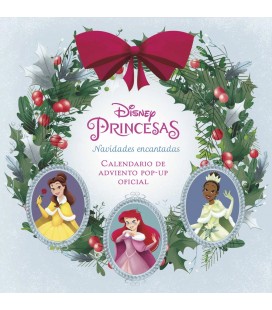 PRINCESAS DISNEY NAVIDAD ENCANTADA EL CALENDARIO DE ADVIENTO POP UP