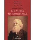 LOS VICIOS NO SON DELITOS