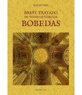 BREVE TRATADO DE TODO GENERO DE BOBEDAS
