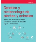 GENETICA Y BIOTECNOLOGIA DE PLANTAS Y ANIMALES