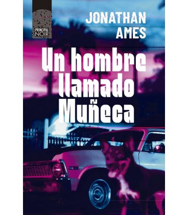 UN HOMBRE LLAMADO MUÑECA