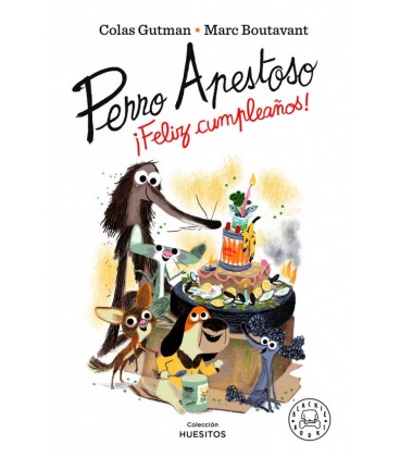 PERRO APESTOSO IFELIZ CUMPLEAÑOS!