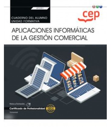 CUADERNO ALUMNO APLICACIONES INFORMATICAS GESTION COMERCIAL UF0351