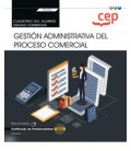 CUADERNO ALUMNO GESTION ADMINISTRATIVA PROCESO COMERCIAL UF0350