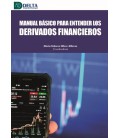 MANUAL BASICO PARA ENTENDER LOS DERIVADOS FINANCIEROS