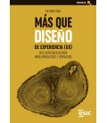 MAS QUE DISEÑO DE EXPERIENCIA (UX)