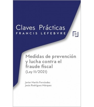 MEDIDAS DE PREVENCION Y LUCHA CONTRA EL FRAUDE FISCAL (LEY 11