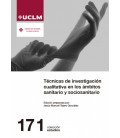 T CNICAS DE INVESTIGACION CUALITATIVA EN LOS AMBITOS SANITARIO Y SOCIO