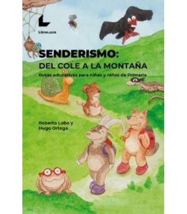 SENDERISMO: DEL COLE A LA MONTAÑA