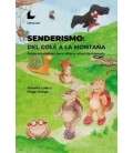 SENDERISMO: DEL COLE A LA MONTAÑA