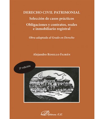 DERECHO CIVIL PATRIMONIAL. SELECCION DE CASOS PRACTICOS. OBLIGACIONES