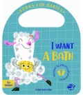 BOOKS FOR BABIES - I WANT A BATH