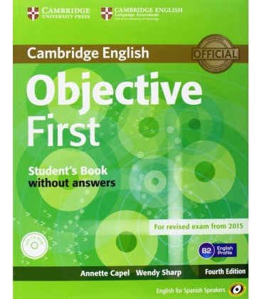 OBJECTIVE FIRST FOR SPANISH SPEAKERS STUDENT S BOOK WITHOUT ANSWERS WI